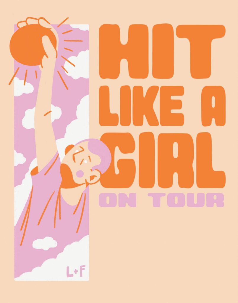 Hit LIke a Girl Promotional Tour Postere