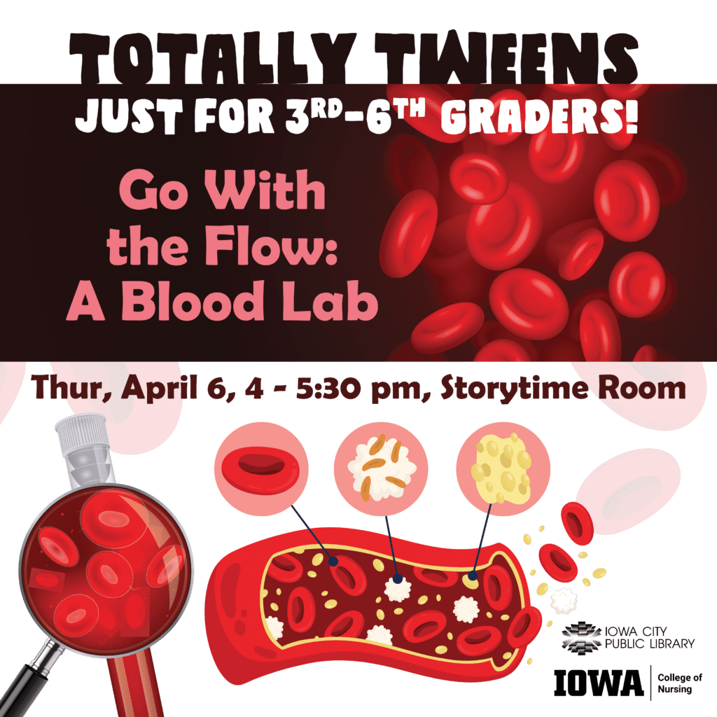 Totally Tweens Go With the Flow A Blood Lab Iowa City Downtown District